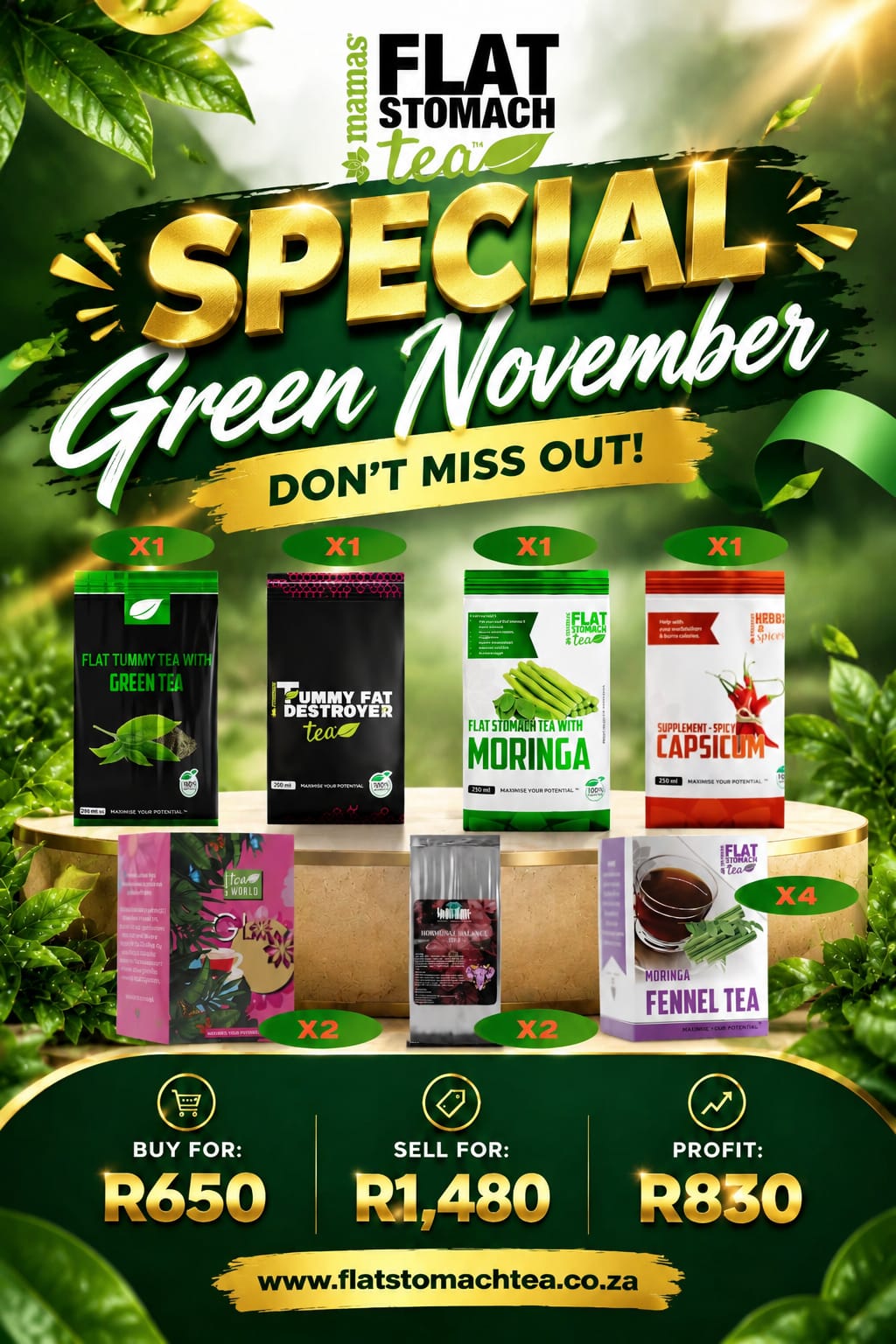 Green November Special: X1 Green Tea + X1 Tummy Fat Destroyer Tea + X1 Moringa + X1 Capsicum + X2 Glo Tea + X2 Hormonal Balance Tea + X4 Fennel Tea